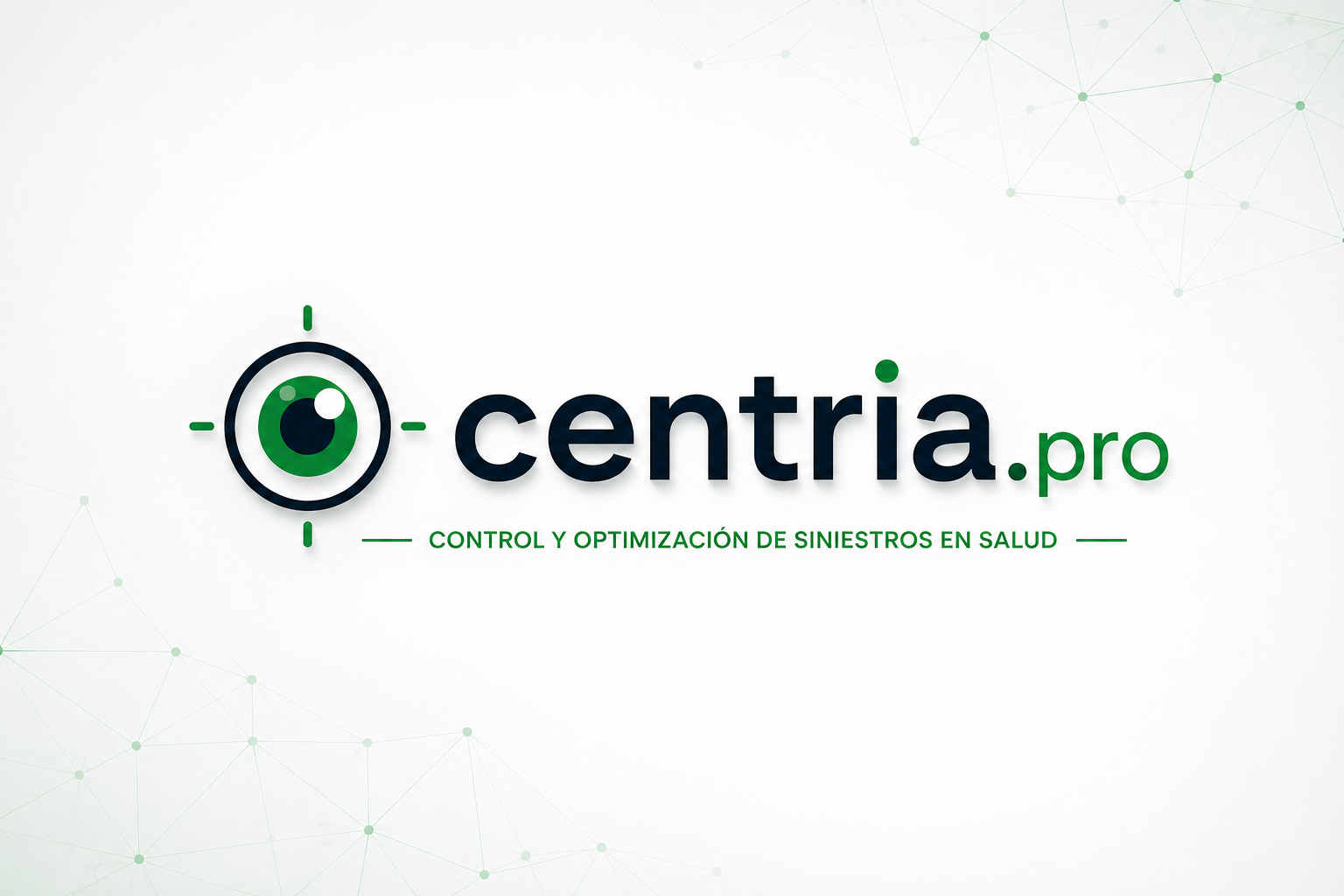 Centria.pro - Control y optimización de siniestros en salud